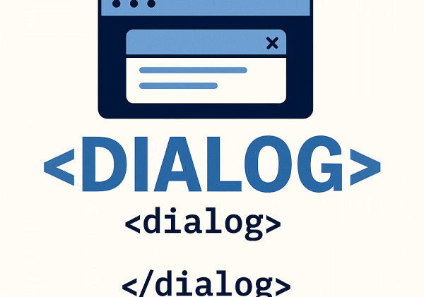 Why we should have a look on dialog element in html